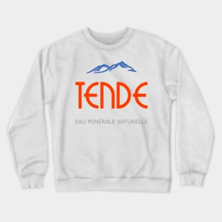 Tende water - eau minérale naturelle, source du village de Tende Crewneck Sweatshirt